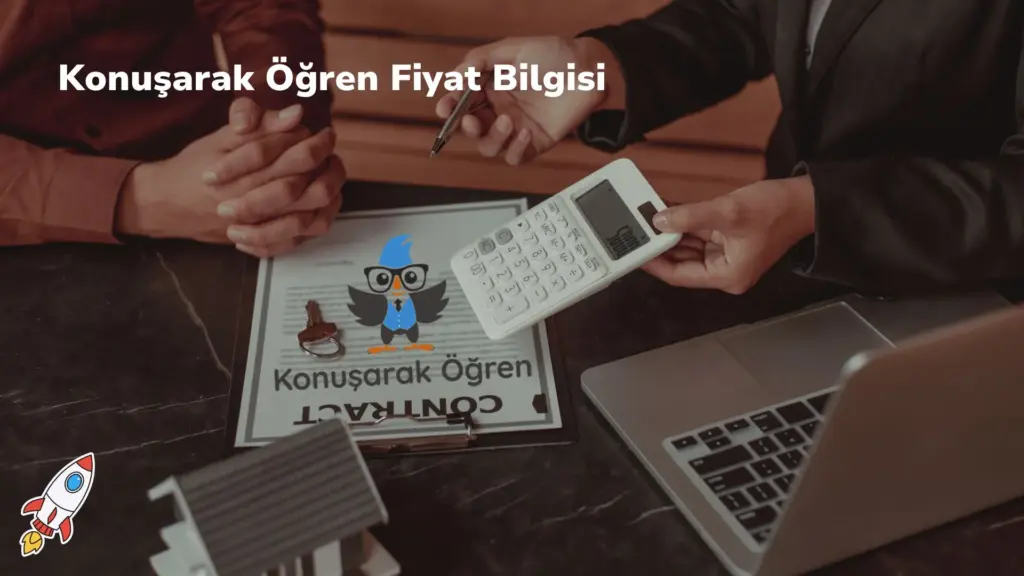 Konuşarak Öğren Fiyat Bilgisi: Online İngilizce Platformu Konuşarak Öğren Ücretleri Ne Kadar?