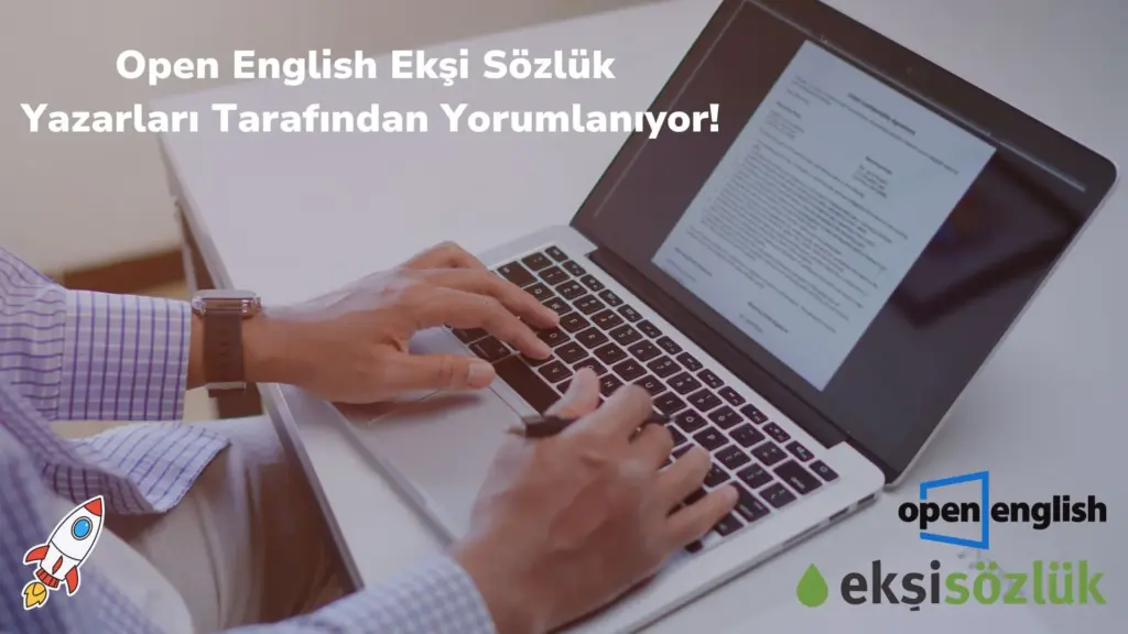 Open English Ekşi Sözlük Yazarları Tarafından Yorumlanıyor!